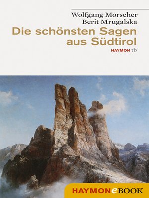 cover image of Die schönsten Sagen aus Südtirol